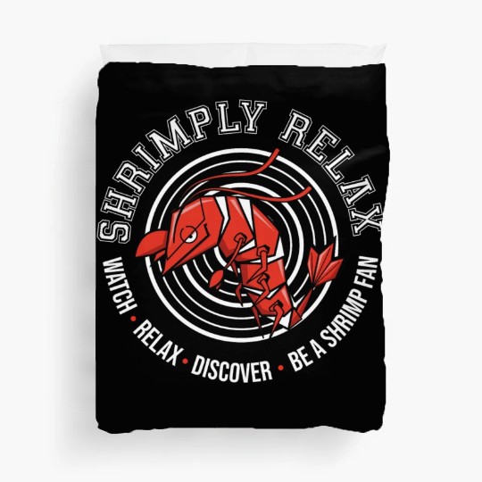 Shrimply Relax - Shrimp -Dwarf shrimp Duvet Covers