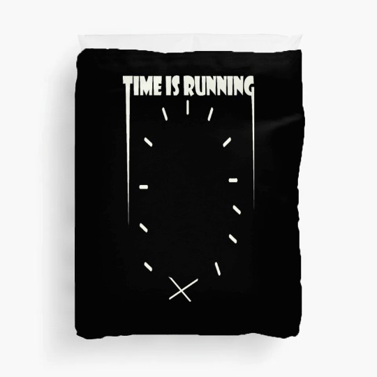 Time Is Running Duvet Covers