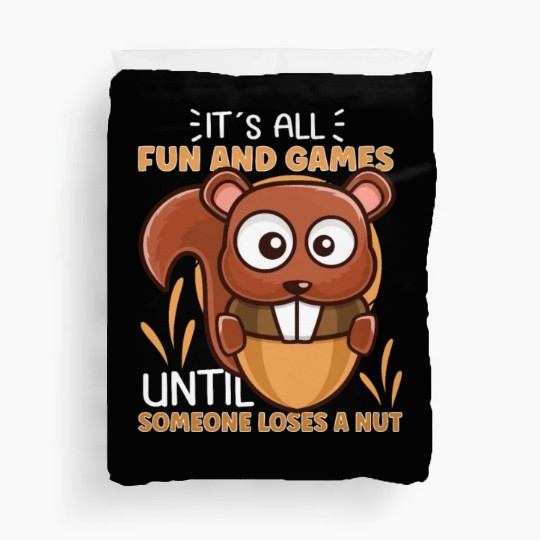 Funny Squirrel Fan Squirrel Lover Chipmunk Addict Duvet Covers
