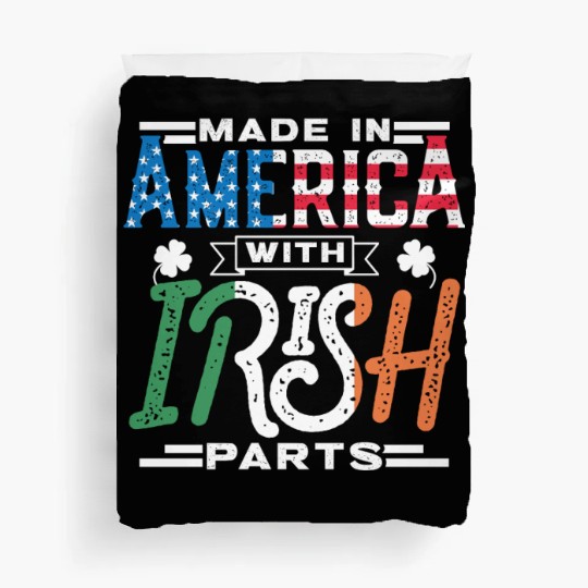 Made In America With Irish Parts Gaelic Ireland Duvet Covers