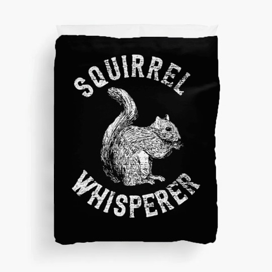 Vintage Squirrel Lover Squirrel Whisperer Duvet Covers
