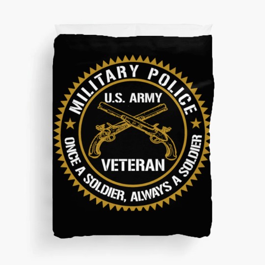 Military Police Us Army Veteran Once A Soldier Alw Duvet Covers