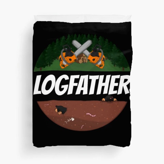 Logfather Lumberjack Chainsaw Duvet Covers