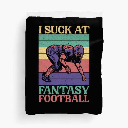 I Suck At Fantasy Football Auto Draft Sport Lover Duvet Covers