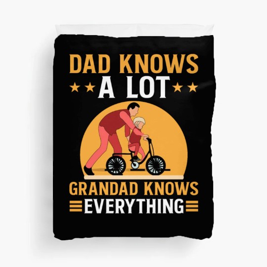 DAD KNOWS A LOT GRANDAD KNOWS EVERYTHING Duvet Covers