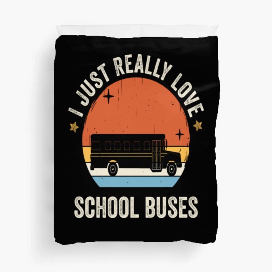 I Just Really Love School Buses Retro Vintage Duvet Covers