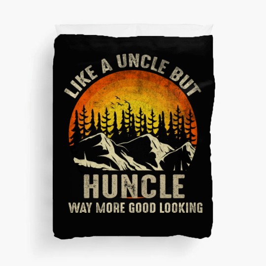 Huncle Definition Like Regular Uncle Way More Good Duvet Covers