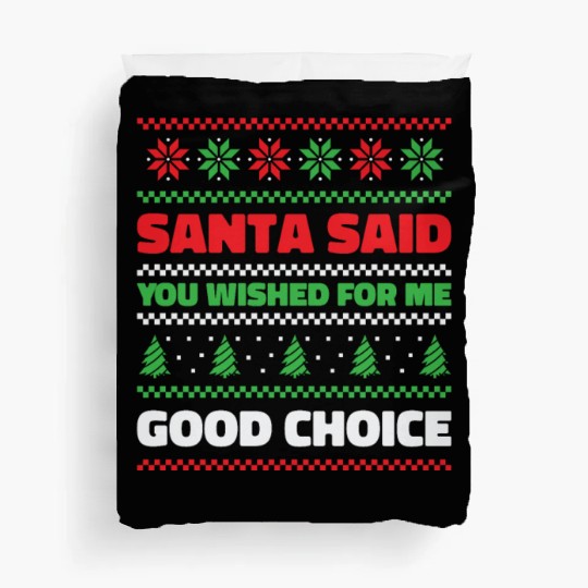 Santa Christmas Wish Holiday Present Pick Up Lines Duvet Covers
