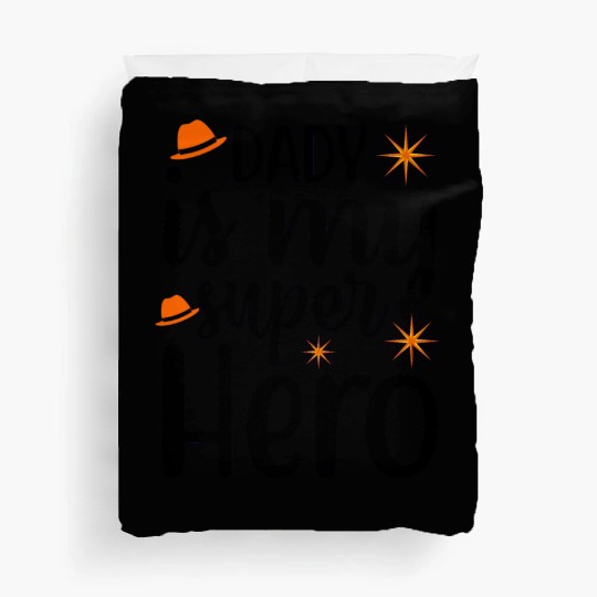 dady is my super hero, Duvet Covers father's day classic