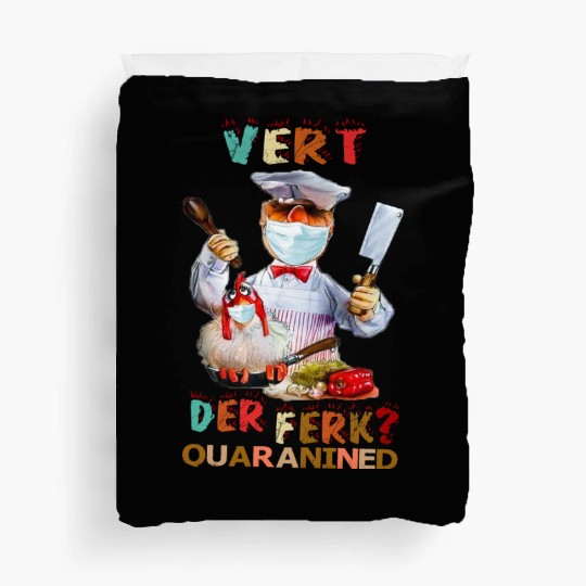 Vert Der Ferk the swedish chef Duvet Covers