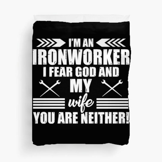 Great Ironworker Duvet Covers