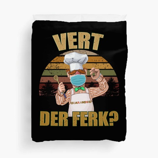 Vert Der Ferk the swedish chef Duvet Covers