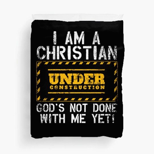 Funny Christian Under Construction Gift Catholic Duvet Covers