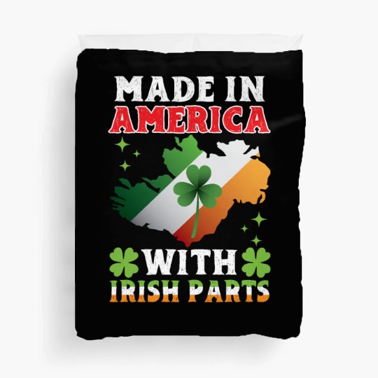 Made In America With Irish Parts Ireland Gaelic Duvet Covers