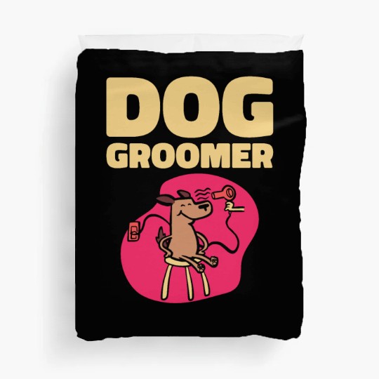 Dog Groomer Canine Grooming Hygiene Duvet Covers