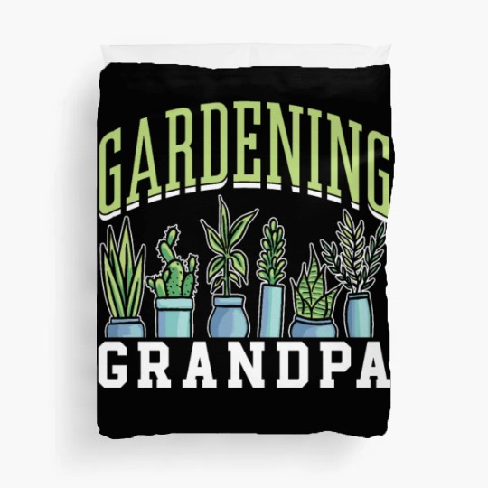 Gardening Grandpa Granddad Landscaping Garden Duvet Covers