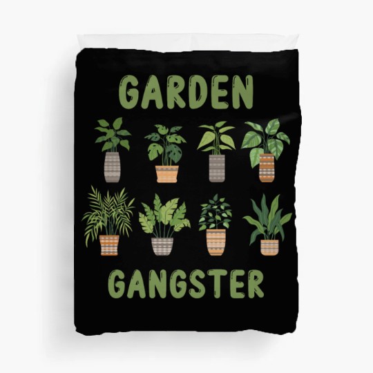 Garden Gangster Flower Enthusiast Duvet Covers