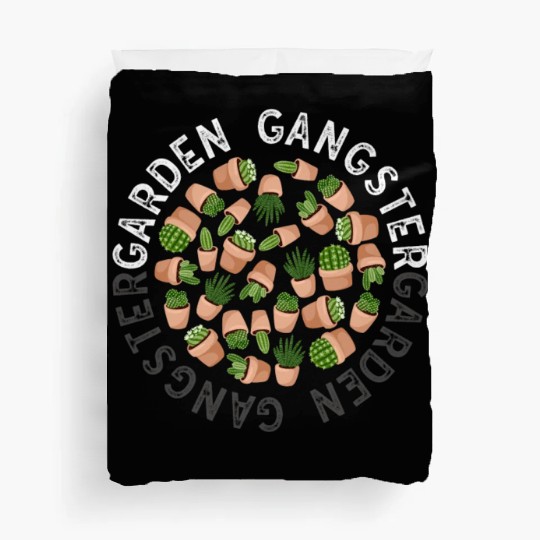 Garden Gangster Flower Enthusiast Duvet Covers