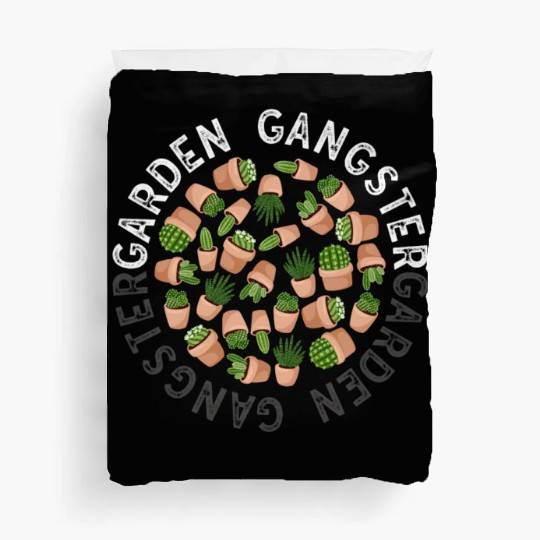Garden Gangster Flower Enthusiast Duvet Covers