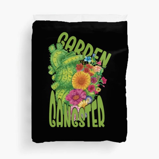 Garden Gangster Flower Enthusiast Duvet Covers