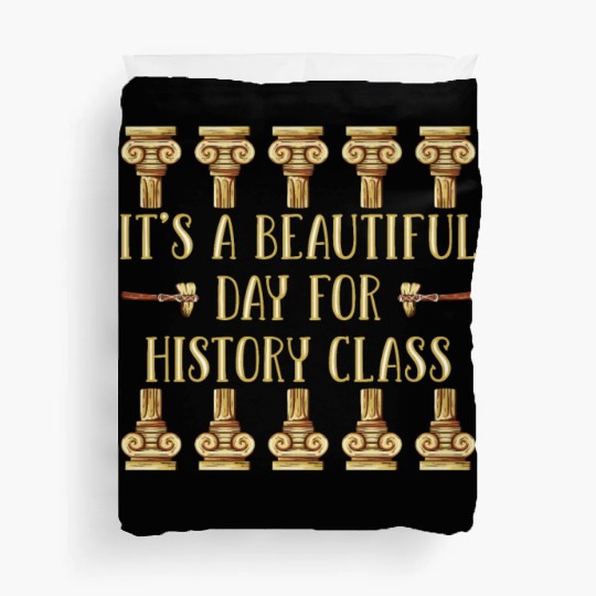 I Teach History Teacher Duvet Covers