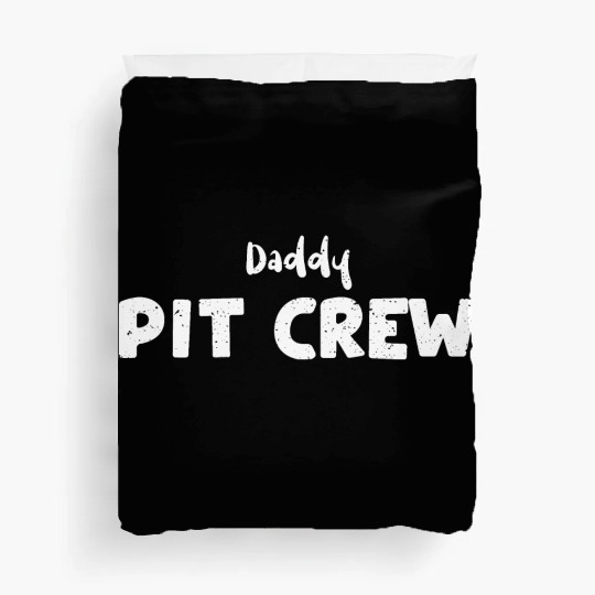 Daddy Pit Crew - Birthday Duvet Covers