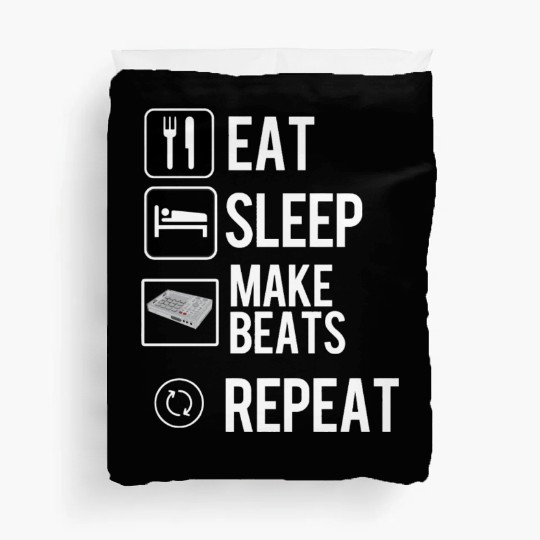 Eat Sleep Make Beats Repeat Hip Hop Music Producer Duvet Covers
