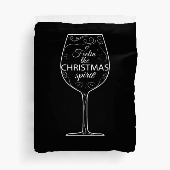 Christmas Drinking Wine, Beer, and Liquor Feelin' Duvet Covers