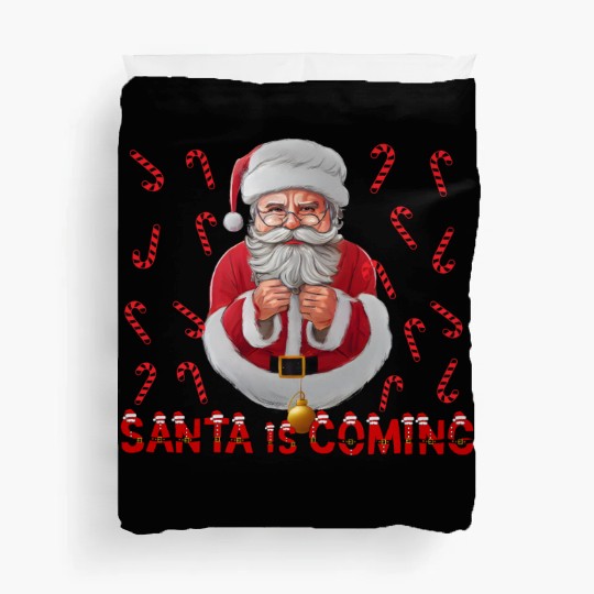 Christmas is coming Santa candy cane Duvet Covers