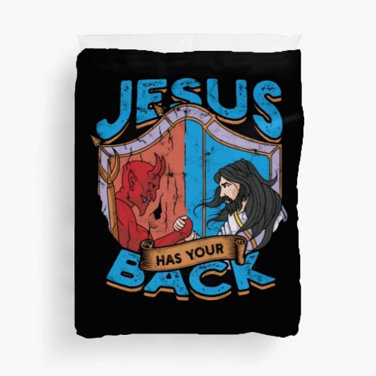 Jesus has your back - jesus Duvet Covers