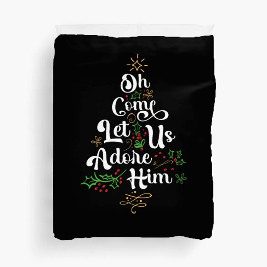 Oh Come Let Us Adore Him Jesus Family Christian Duvet Covers