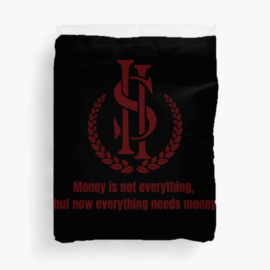 money lover Duvet Covers