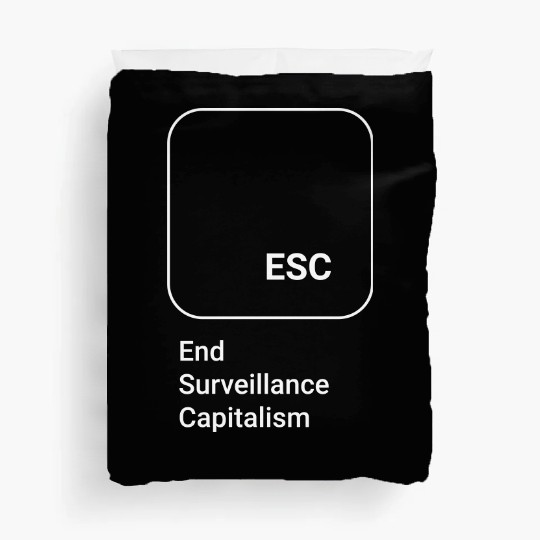 ESC - End Surveillance Capitalism Duvet Covers