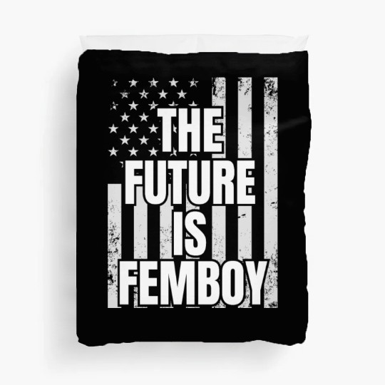 The Future Is Femboy Duvet Covers