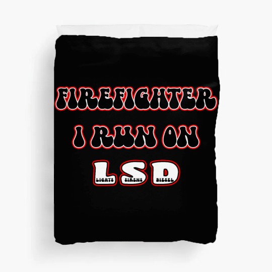 Firefighter Runs On LSD Duvet Covers