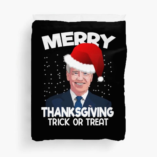 Funny Joe Biden Merry Thanksgiving Trick Or Treat Duvet Covers