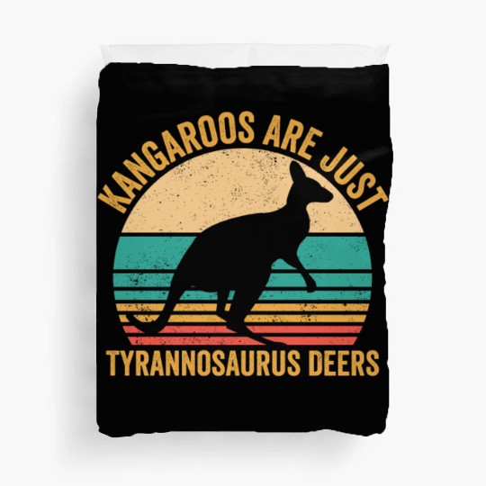 Funny Kangaroo Are Just Tyrannosaurus Deers Retro Duvet Covers