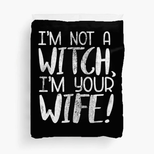 The Princess Bride I'M Not A Witch I'M Your Wife Duvet Covers