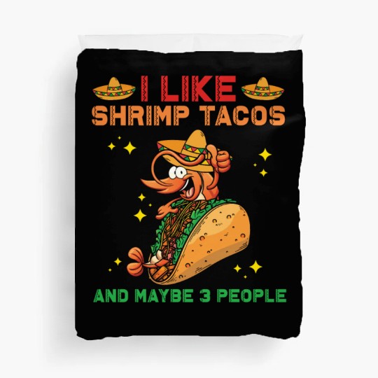 Shrimp Tacos Duvet Covers
