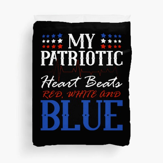 My Patriotic Heart Beats Red White and Blue 4th Duvet Covers