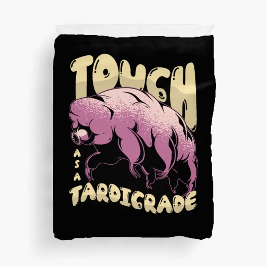 Tough As Tardigrade Science Lover Tardigrade Duvet Covers