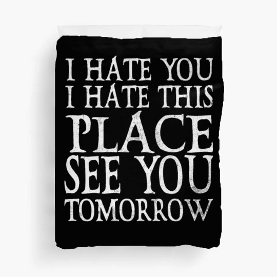 I Hate You I Hate This Fitness Gym Bodybuilding Duvet Covers