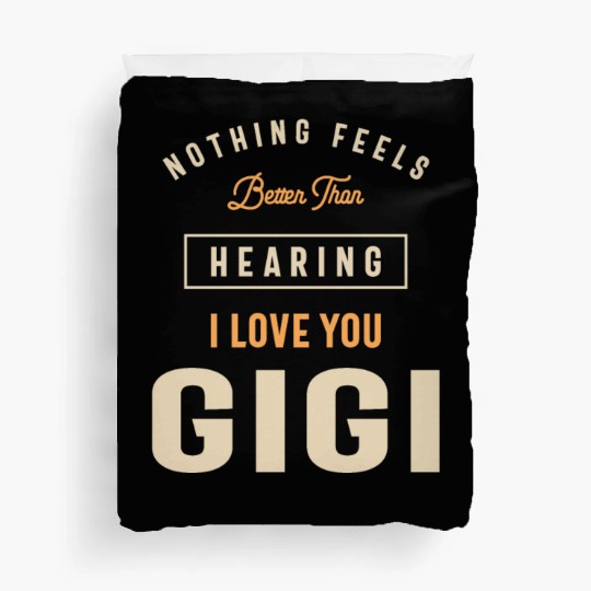I Love You Gigi - Grandma Duvet Covers