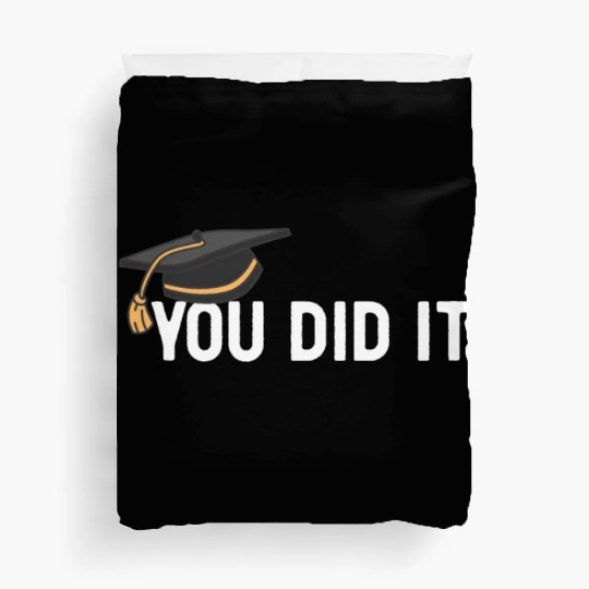 You Did It Graduated Graduation Congratulations Duvet Covers