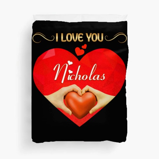 I love you Nicholas Duvet Covers