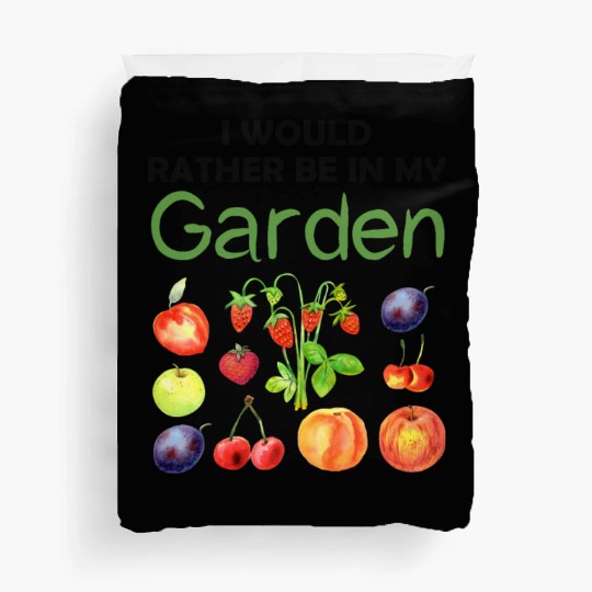 Garden Funny Quote Hobby Gardener Gift Idea Duvet Covers