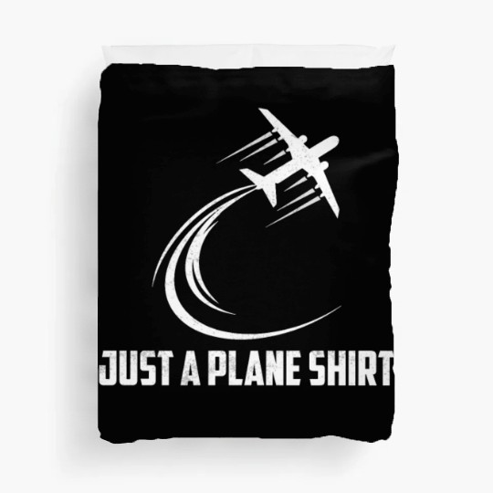 Just A Plane Duvet Covers Aviation Pilot Airline