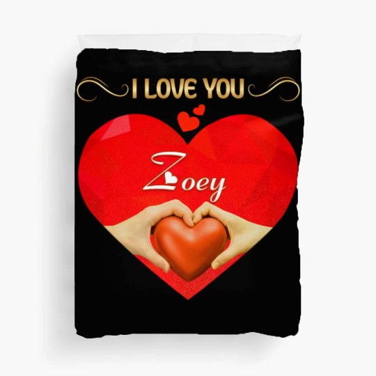 I love you Zoey Duvet Covers
