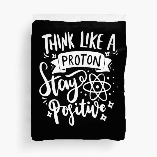 Proton Positive Nerd Geek Teacher Student Gifts Duvet Covers