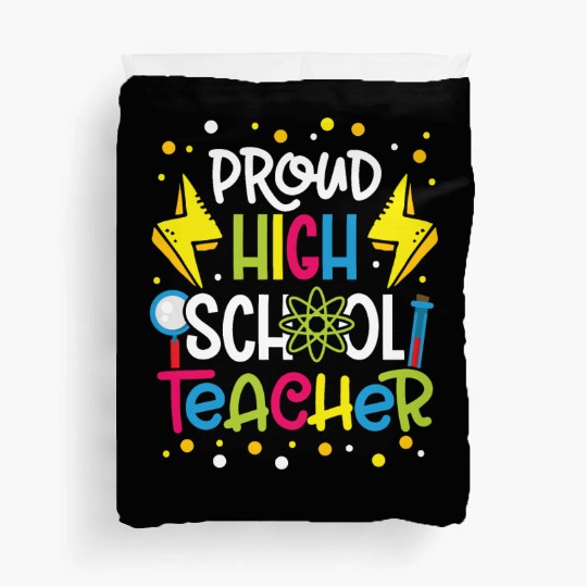 Teachers proud high school teacher school teach Duvet Covers
